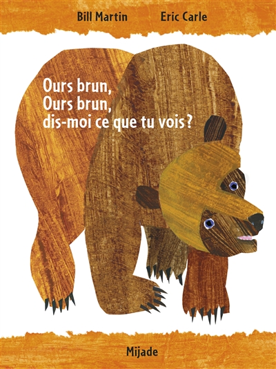 Ours brun, ours brun, dis-moi ce que tu vois Eric Carle