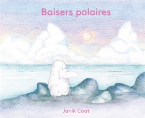 Baisers polaires - Janik Coat